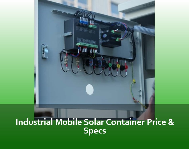 Industrial Mobile Solar Container Price & Specs